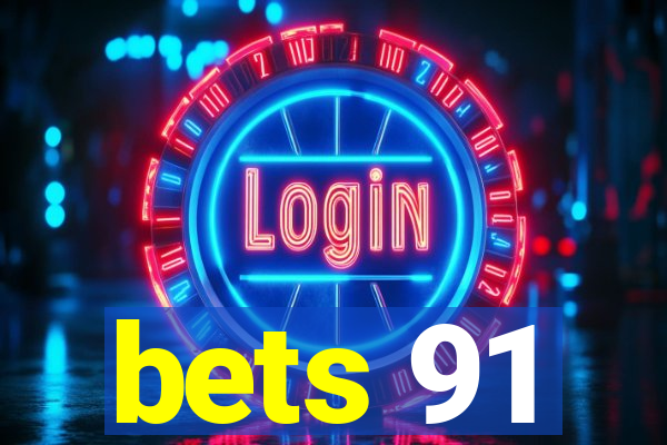 bets 91